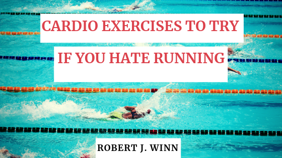 Robert J Winn Cardio If You Hate Running